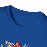 Bring Your House Down Unisex Canadian Moose Softstyle T-Shirt - 'We Will Bring Your House Down' Design