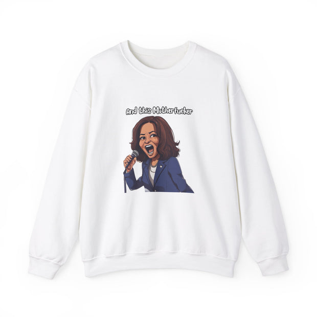 And This Motherf***** Unisex Heavy Blend™ Crewneck Sweatshirt