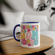 Somebody’s Loud Mouth Mom Accent Mugs, 11oz
