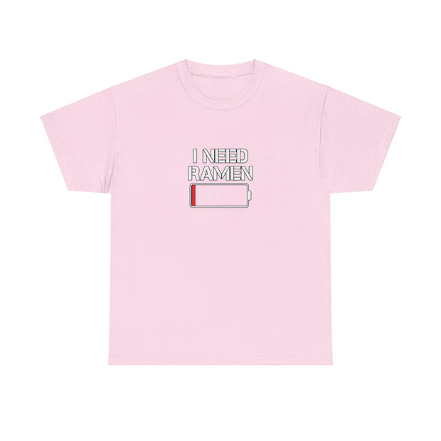I Need Ramen Unisex Heavy Cotton Tee