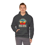 If it Involves Disc Golf Unisex Heavy Blend™ Hooded Sweatshirt