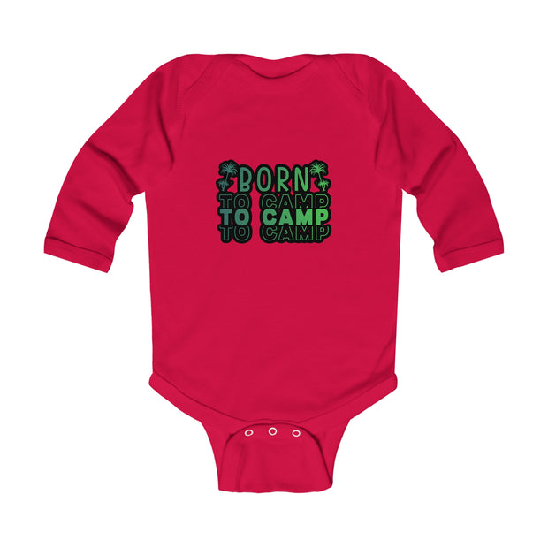 Born to Camp Infant Long Sleeve Bodysuit