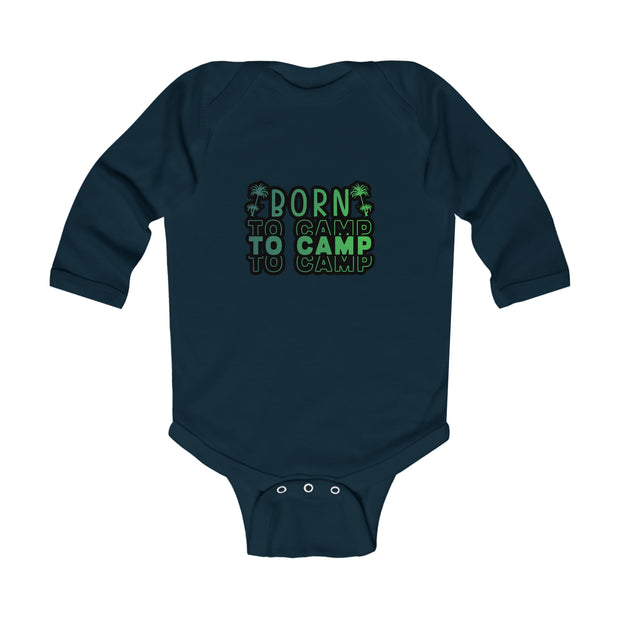 Born to Camp Infant Long Sleeve Bodysuit