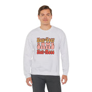 Same Hot Mess Unisex Heavy Blend™ Crewneck Sweatshirt