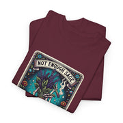 Not Enough Sage Unisex Heavy Cotton Tee