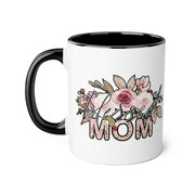 Mom Flowers Accent Mugs, 11oz