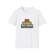 Dad Grandpa Great Grandpa Unisex Softstyle T-Shirt