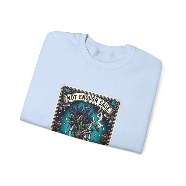 Not Enough Sage Unisex Heavy Blend™ Crewneck Sweatshirt