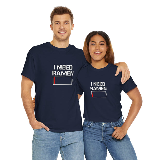 I Need Ramen Unisex Heavy Cotton Tee