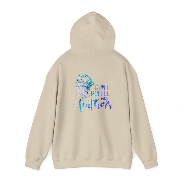 Don’t Ruffle My Feathers Unisex Heavy Blend™ Hooded Sweatshirt