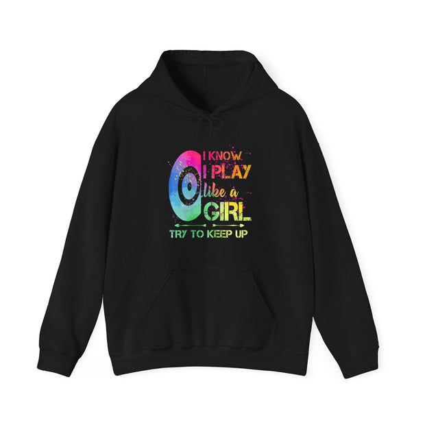 I Know I Play Like A Girl Unisex Heavy Blend™ Hooded Sweatshirt
