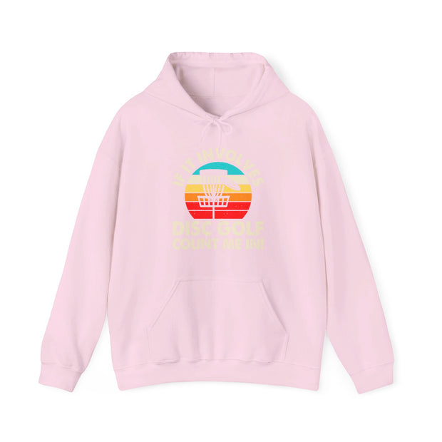 If it Involves Disc Golf Unisex Heavy Blend™ Hooded Sweatshirt