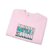 My Sister’s Battle Unisex Heavy Blend™ Crewneck Sweatshirt
