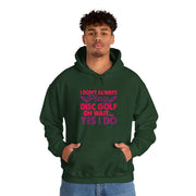 I Don’t Always Play Disc Golf Unisex Heavy Blend™ Hooded Sweatshirt