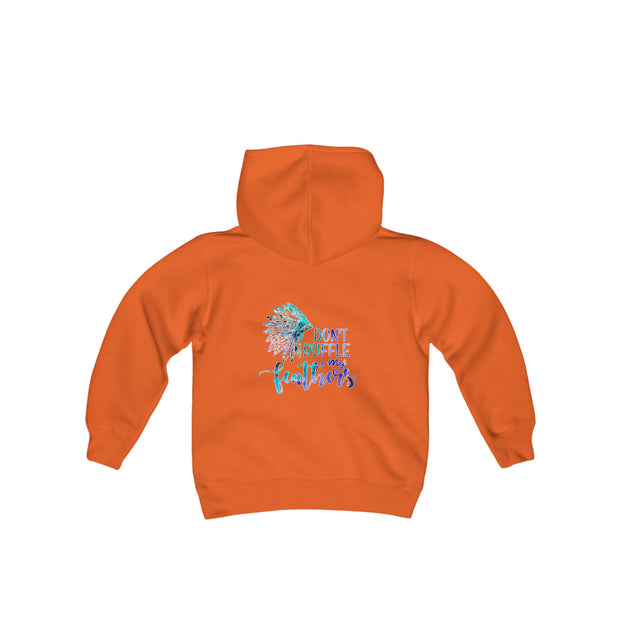 Don’t Ruffle My Feathers Youth Heavy Blend Hooded Sweatshirt