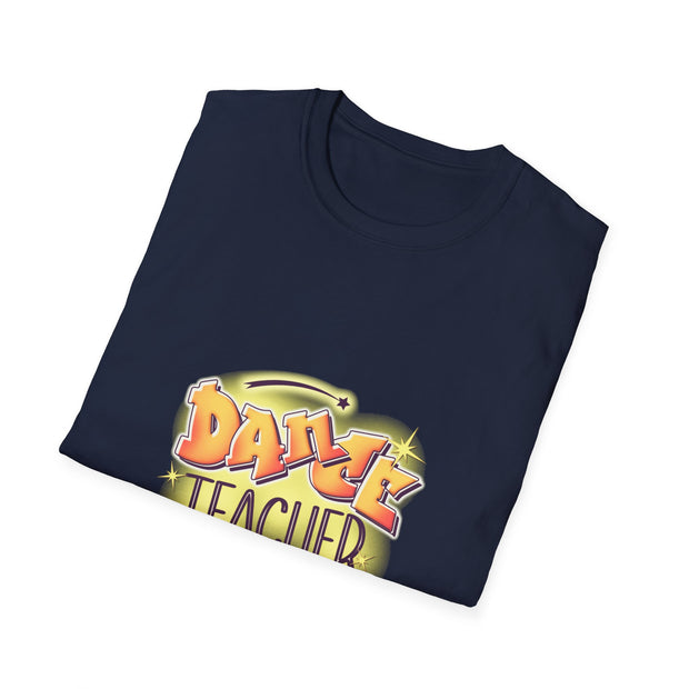 Dance Teacher Unisex Softstyle T-Shirt