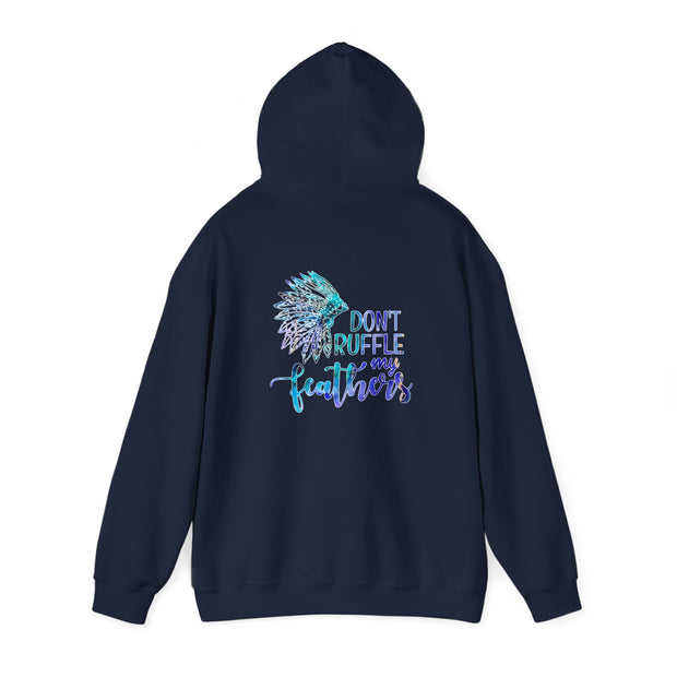 Don’t Ruffle My Feathers Unisex Heavy Blend™ Hooded Sweatshirt