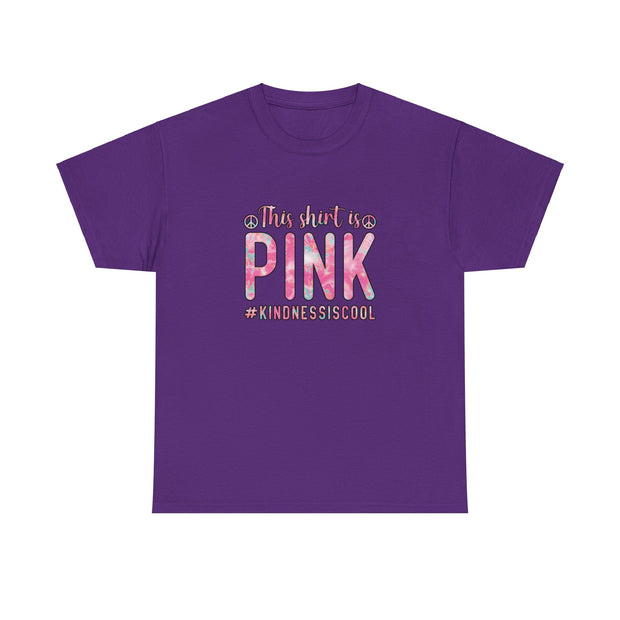 This Shirt is Pink Unisex Heavy Cotton Tee