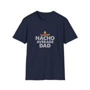 Nacho Average Dad Unisex Softstyle T-Shirt