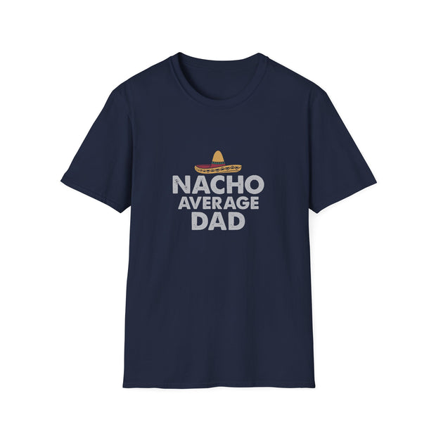 Nacho Average Dad Unisex Softstyle T-Shirt