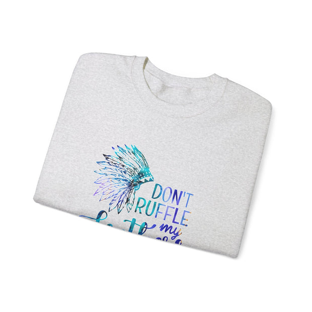 Don’t Ruffle My Feathers Unisex Heavy Blend™ Crewneck Sweatshirt