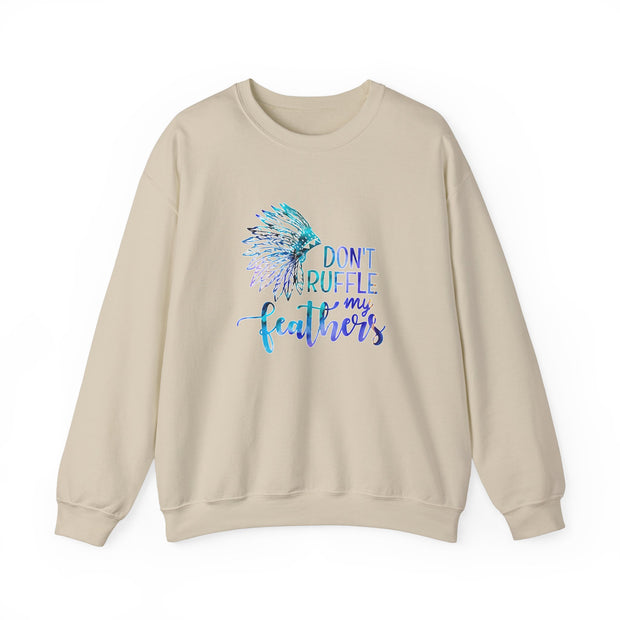 Don’t Ruffle My Feathers Unisex Heavy Blend™ Crewneck Sweatshirt