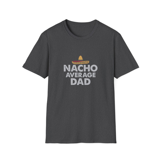 Nacho Average Dad Unisex Softstyle T-Shirt