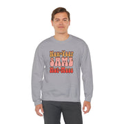 Same Hot Mess Unisex Heavy Blend™ Crewneck Sweatshirt