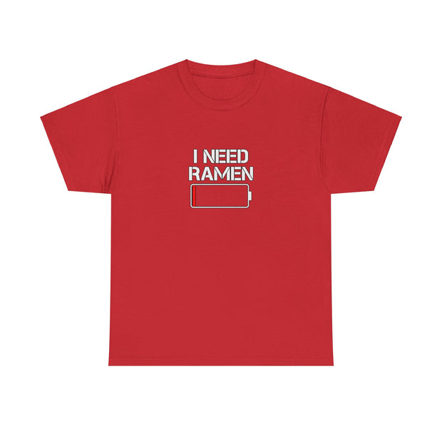 I Need Ramen Unisex Heavy Cotton Tee