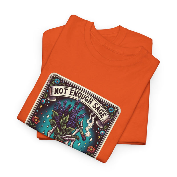 Not Enough Sage Unisex Heavy Cotton Tee