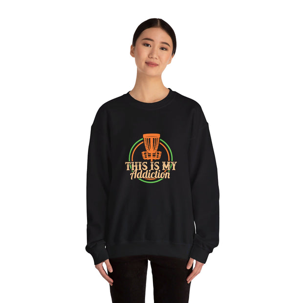 This is my Addiction Unisex Heavy Blend™ Crewneck Sweatshirt
