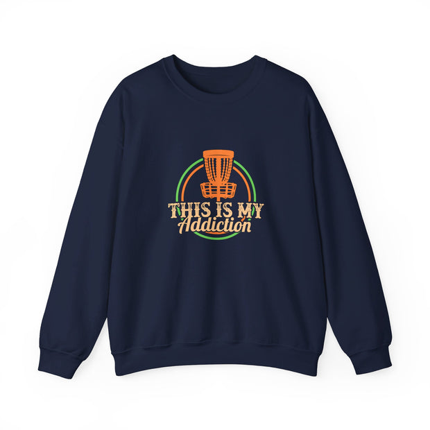 This is my Addiction Unisex Heavy Blend™ Crewneck Sweatshirt