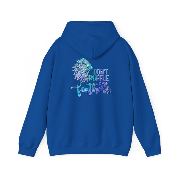 Don’t Ruffle My Feathers Unisex Heavy Blend™ Hooded Sweatshirt