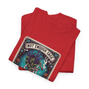Not Enough Sage Unisex Heavy Cotton Tee