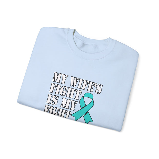 My Wife’s Fight Unisex Heavy Blend™ Crewneck Sweatshirt