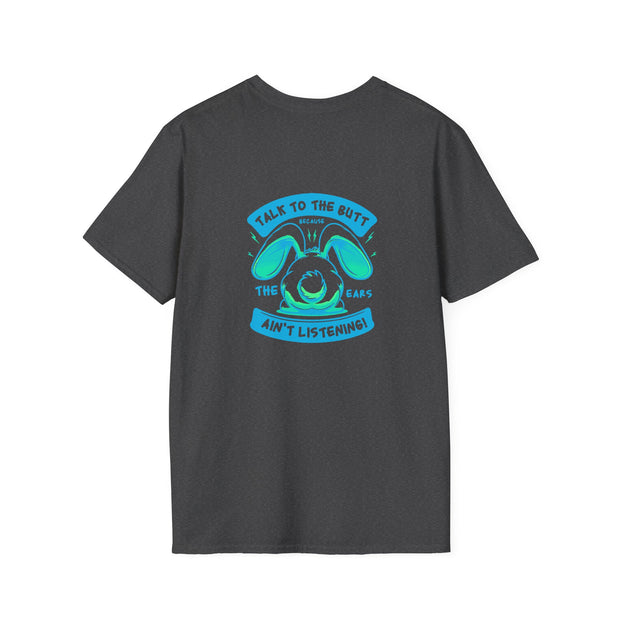 Talk to the Butt Unisex Softstyle T-Shirt