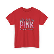 This Shirt is Pink Unisex Heavy Cotton Tee