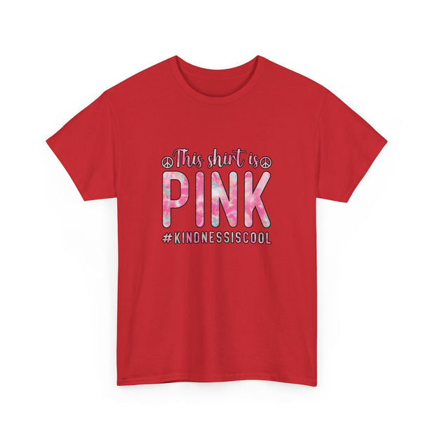 This Shirt is Pink Unisex Heavy Cotton Tee