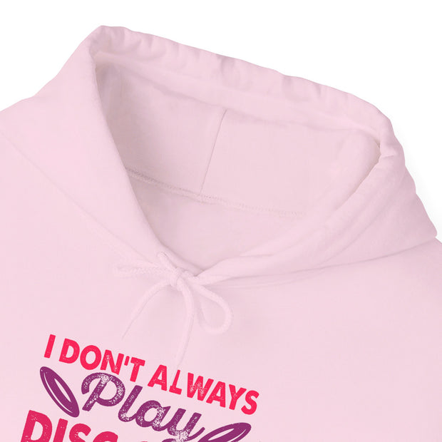 I Don’t Always Play Disc Golf Unisex Heavy Blend™ Hooded Sweatshirt