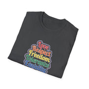 Love Respect Freedom Unisex Softstyle T-Shirt