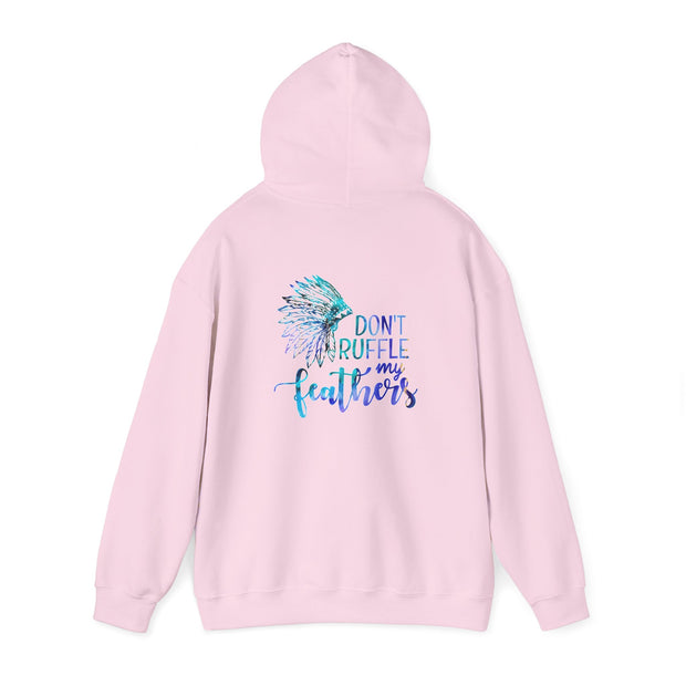 Don’t Ruffle My Feathers Unisex Heavy Blend™ Hooded Sweatshirt