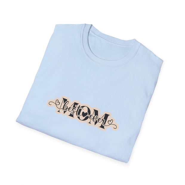 Best Mom Ever Unisex Softstyle T-Shirt