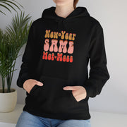 Same Hot Mess Unisex Heavy Blend™ Hooded Sweatshirt