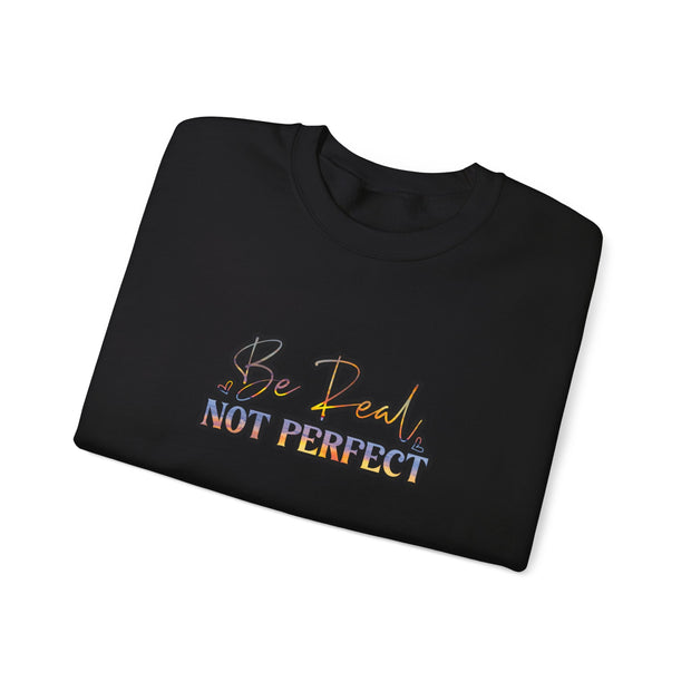 Be Real Not Perfect Unisex Heavy Blend™ Crewneck Sweatshirt