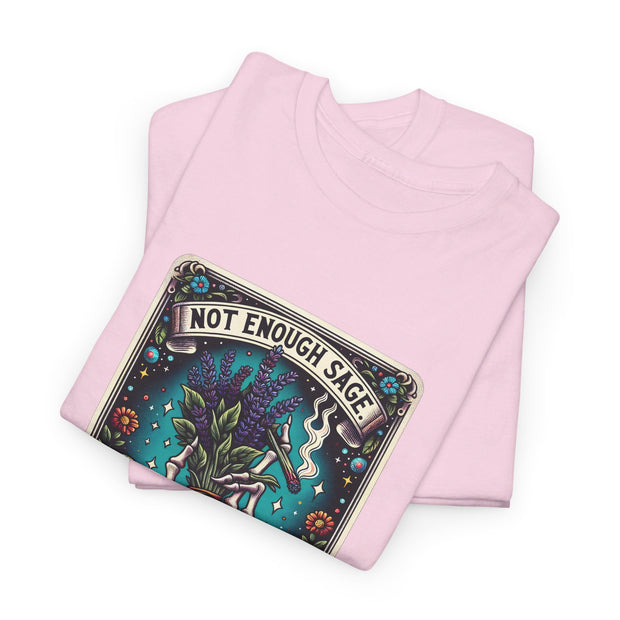Not Enough Sage Unisex Heavy Cotton Tee