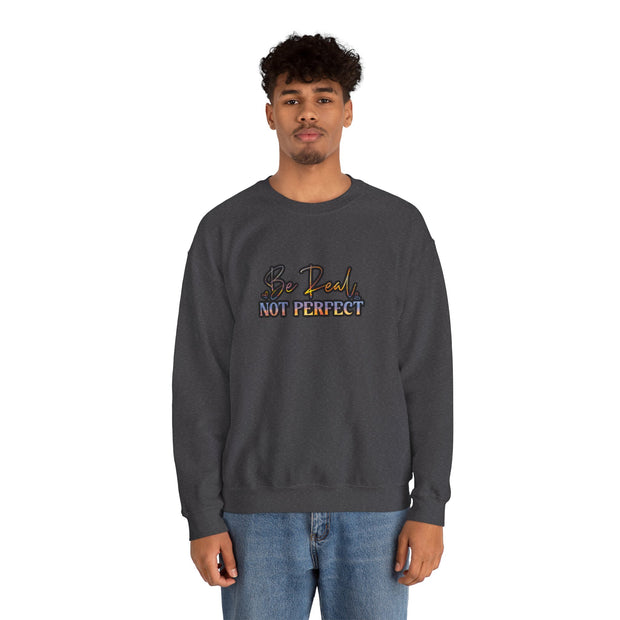 Be Real Not Perfect Unisex Heavy Blend™ Crewneck Sweatshirt