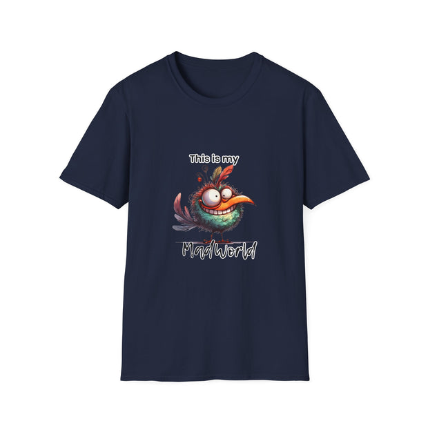 This is My Mad World Unisex Softstyle T-Shirt